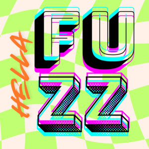 Hella Fuzz